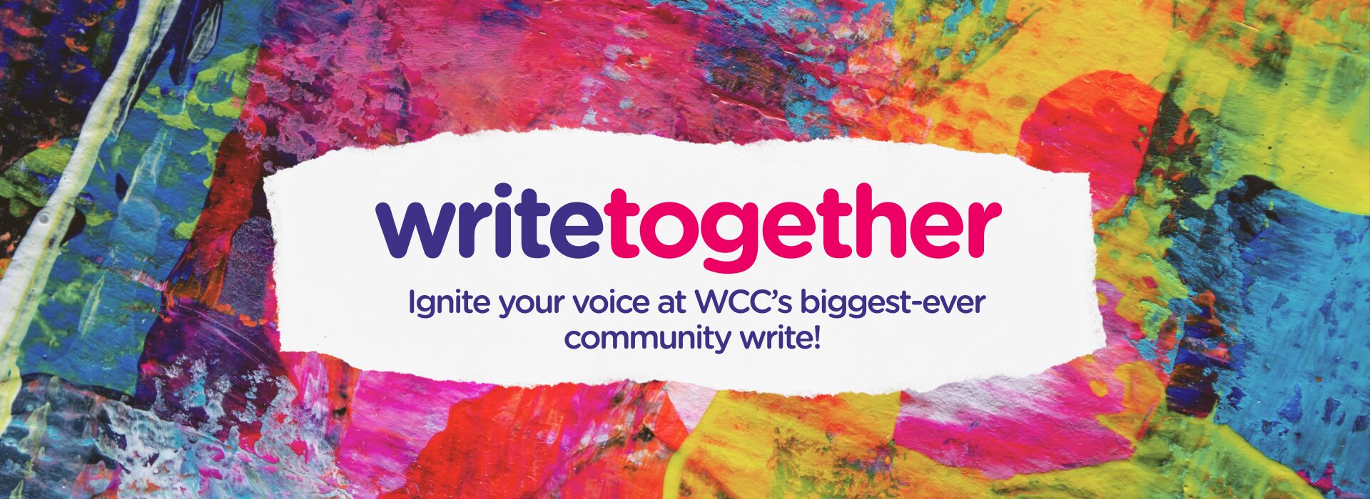 banner with text that reads: write-together, Ignite your voice at WCC's biggest-ever community write!